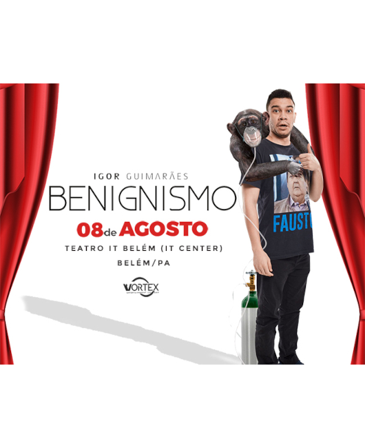 Igor Guimarães em Benignismo