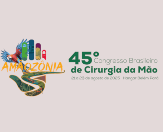 45º Congresso Brasileiro de Cirurgia da Mão