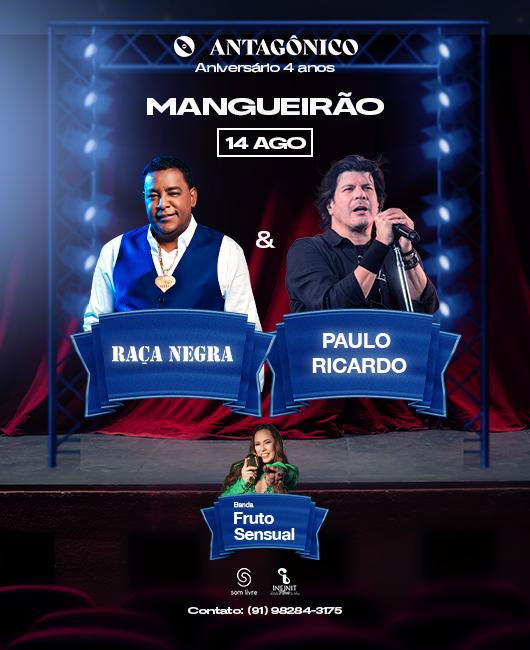Raça Negra e Paulo Ricardo 